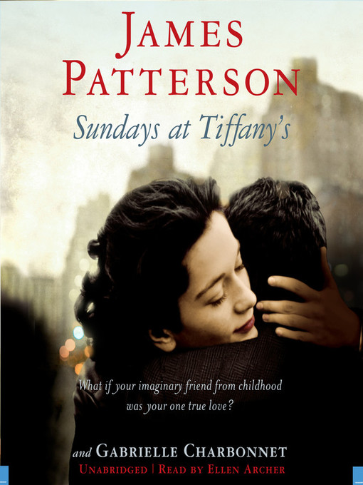 Title details for Sundays at Tiffany's by James Patterson - Available